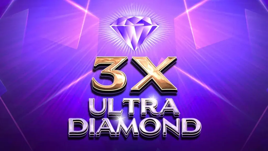 3x Ultra Diamond Slots